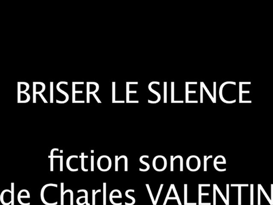 Briser le silence