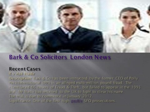 Bark & Co Solicitors London News: Recent Cases