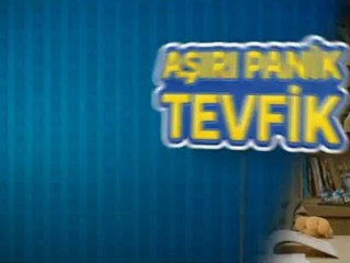 Aşırı Panik Tevfik - Her Yöne Avantajlar