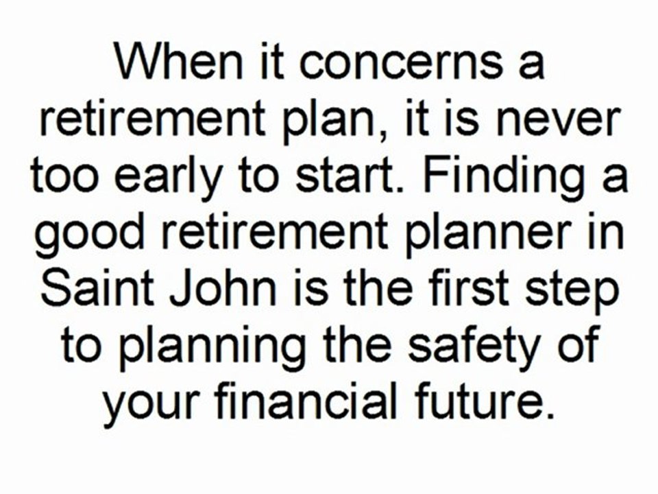 Saint John Financial Advisor - Retirement Plan