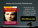 Zbuduj swój wizerunek - Rafał Dorobek