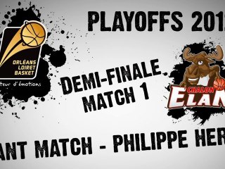 Avant-Match - Playoffs Demi-finale vs Chalon - Match 1