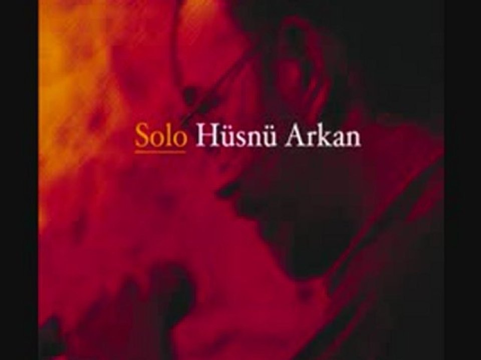 Hüsnü   ARKAN   " Hoşgeldin    Birsen  TEZER  Solo"