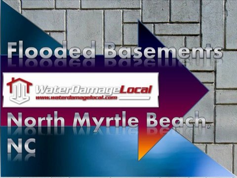 How to Deal with Flooded Basement in North Myrtle Beach, NC