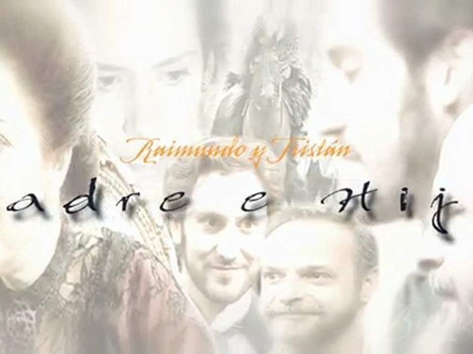 //ESDPV// Raimundo & Tristán Padre e Hijo