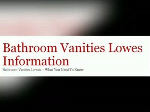 Bathroom Vanities Lowes - Bathroom Vanities Lowes Info You Need To Know