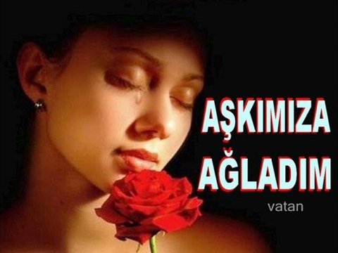 YASEMİN YILDIZ - AŞKIMIZA AĞLADIM
