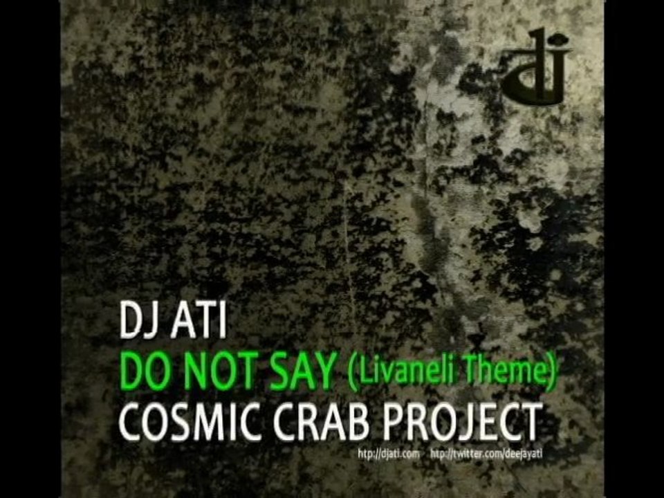 DJ ATI - Do Not Say (Livaneli Theme)