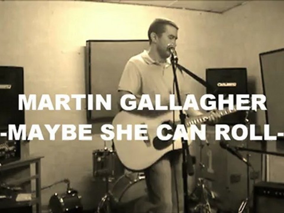 Martin_Gallagher_Maybe_She_Can_