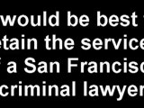 San Francisco Criminal Defense Attorney