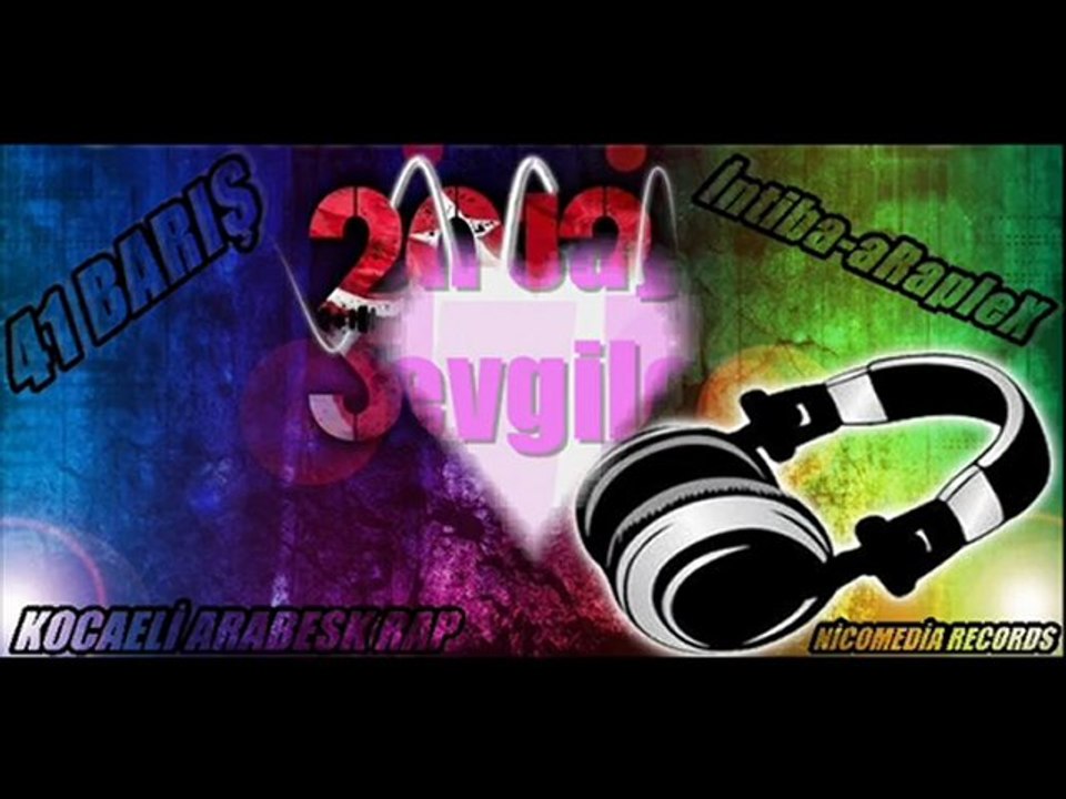 intibaa raplex ft 41 barış- gel desemde gelme yar 2012