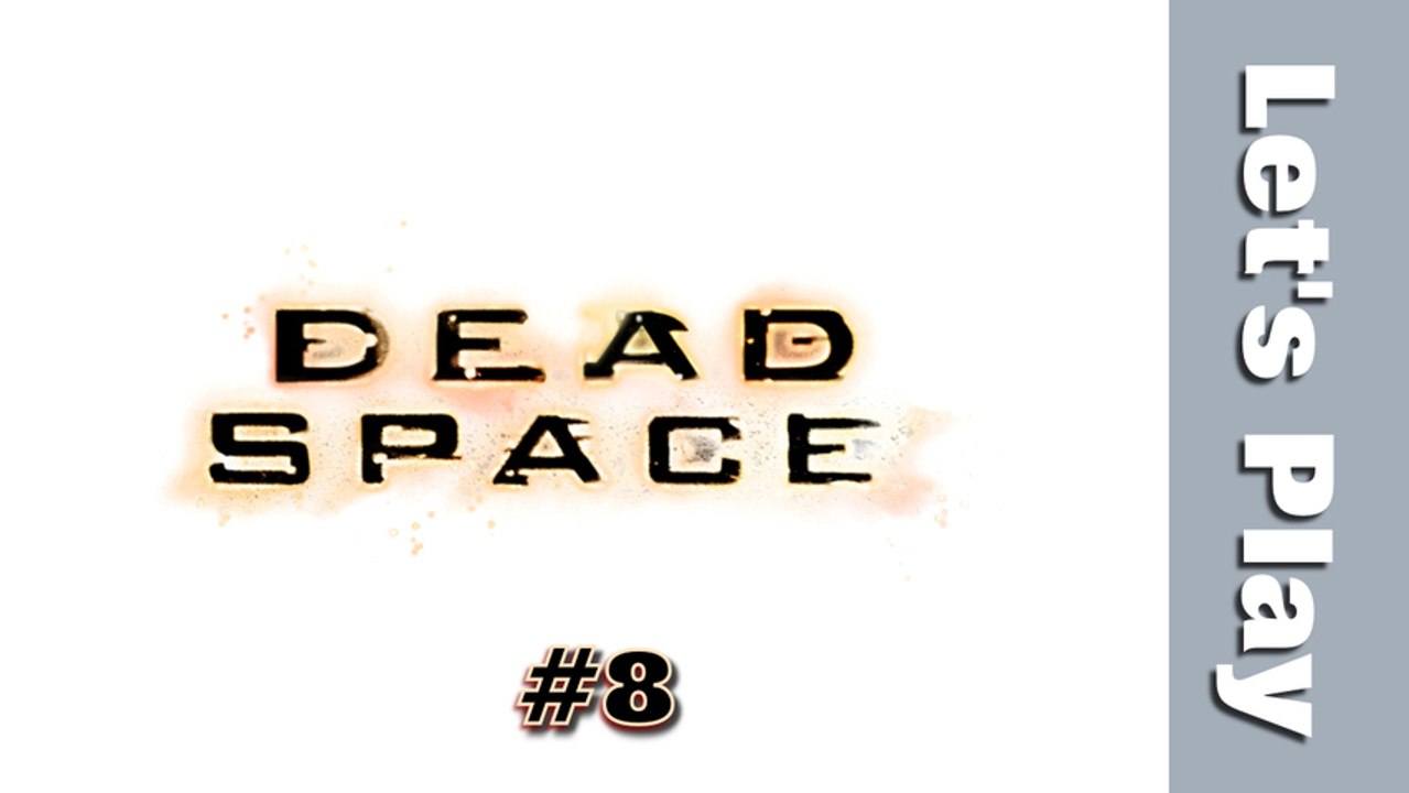 (WT) Dead space - épisode 8 (HD)