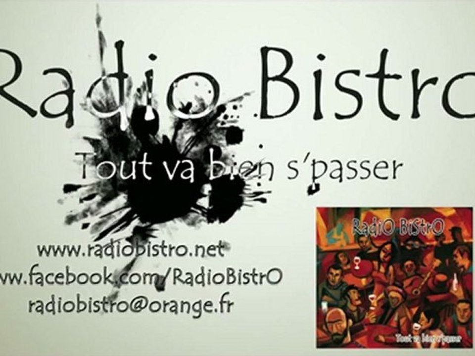 RadiO BiStrO - Nouvel Album Tout va bien s'passer