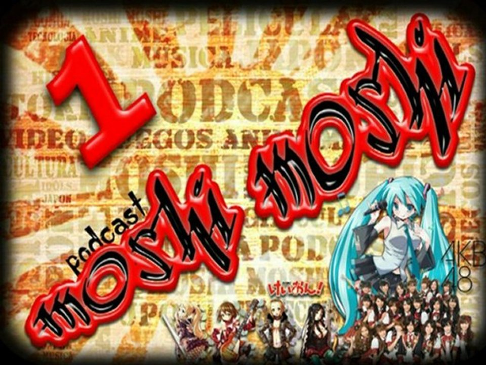 Moshi Moshi Podcast 1