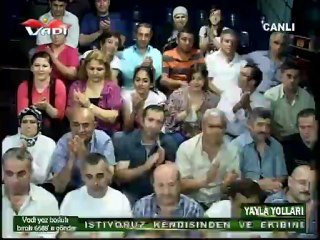 VADİ TV  TEMEL KAYA (YAYLA YOLLARI) 03-06-2012---3