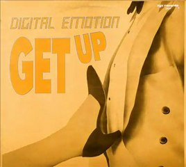 Digital Emotion - Get Up Re-Mix-Make Dub Version)