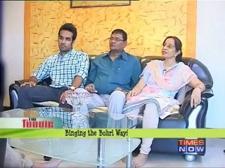 The Foodie -Binging the Bohri way - part -1