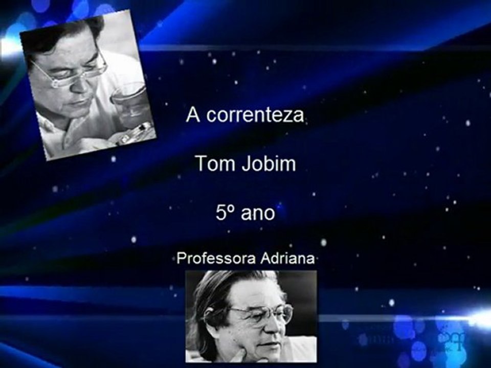 A correnteza - tom jobim_atual