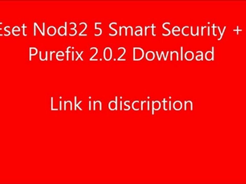 Eset Nod 32 5 Smart S + Purefix Download