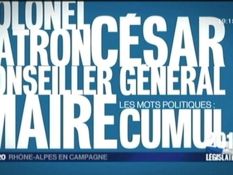 Le mot politique le cumul des mandats - Elections Législatives 2012