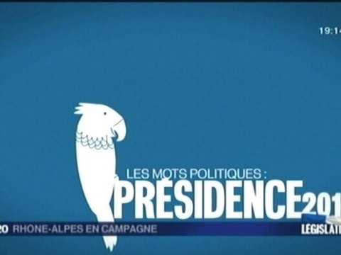 Le mot politique le rôle du Président - Elections Législatives 2012