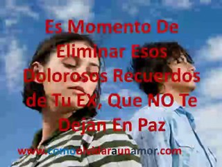 ¿como olvidar un a amor?