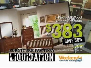 Furniture Factory Liquidation 2012 - Weekends Only ...