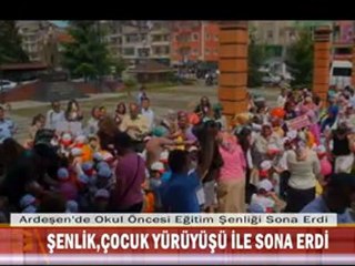 4-ARDEŞEN OKUL ÖNCESİ ŞENLİK YÜRÜYÜŞ