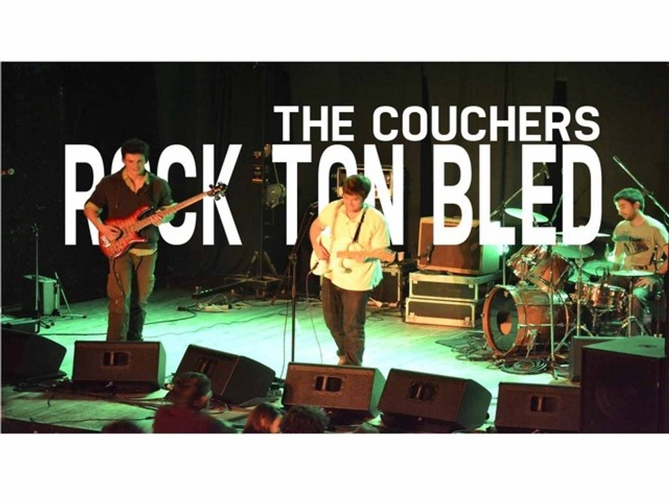 La musique du Mardi soir - Rock ton bled # The couchers - What did you Expect ?