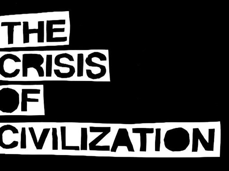 La Crise de la Civilisation - Documentaire