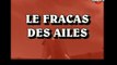 Le fracas des ailes [ Les chasseurs ]