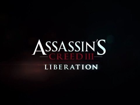 Assassin's Creed Liberation Announcement Trailer E3 2012