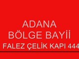 FALEZ KAPI ADANA BÖLGE BAYİİ