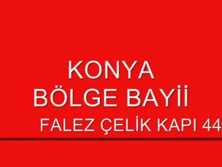 FALEZ KAPI KONYA BÖLGE BAYİİ