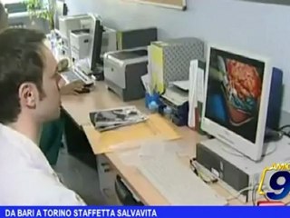 Da Bari a Torino Staffetta Salvavita