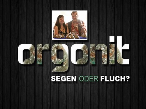Orgonit Segen oder Fluch? Teil 01 von 11 Trailer