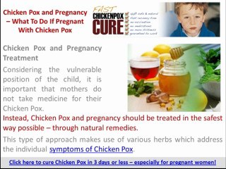 Chicken Pox and Pregnancy – What To Do If Pregnant With Chicken Pox