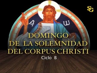 Videocatequesis domingo del Corpus Christi-B