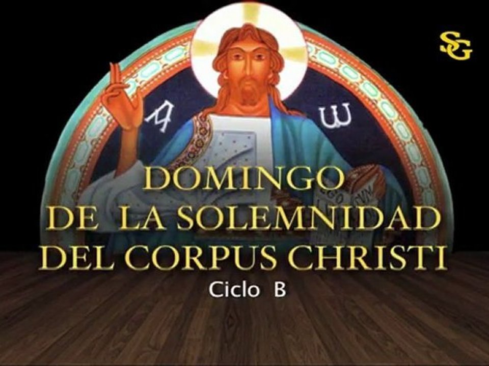Videocatequesis domingo del Corpus Christi-B