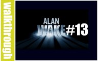 (WT) Alan Wake - Episode 13 (Xbox 360 HD)
