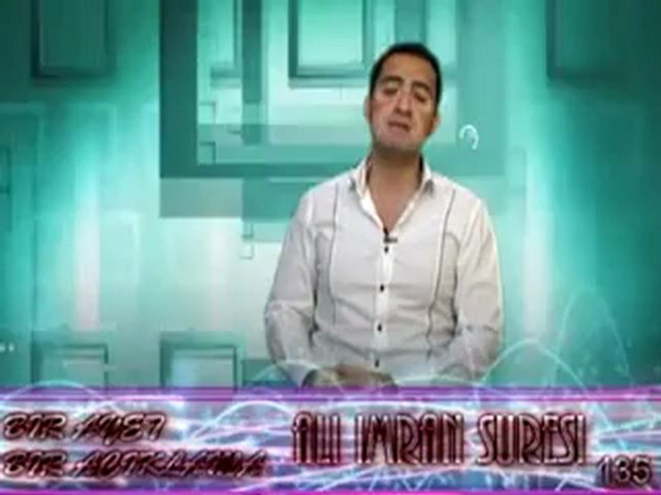 BİR AYET BİR AÇIKLAMA; A'Lİ İMRAN SURESİ 135