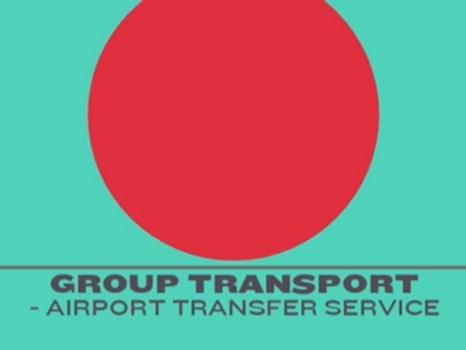 Group Transport - Airport Transfer Service