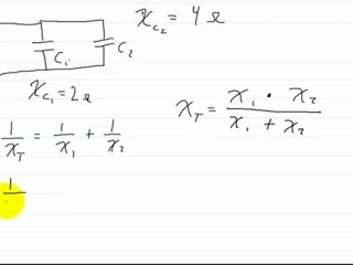 Capacitive Reactance: Part 3 Adding in Series and Parallel
