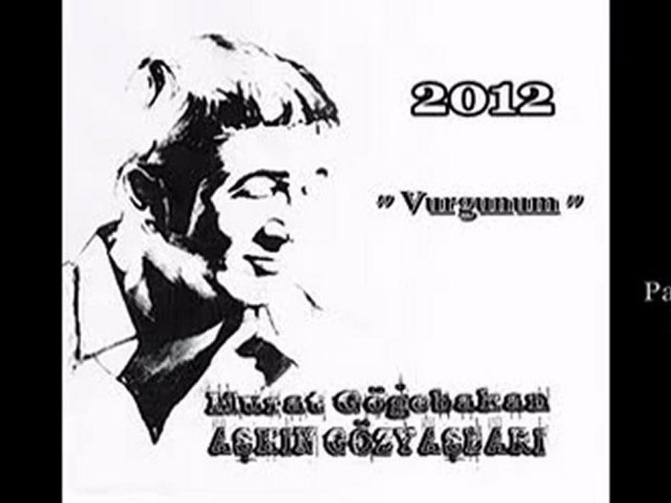 Murat Göğebakan - Vurgunum
