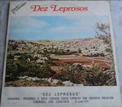 Irmãos Levi - Chegando ao fim - cd Dez leprosos