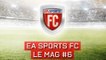 EA SPORTS FC Le Mag 6