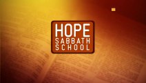 Hope Sabbath School - The God of Grace and Judgment - Dr. Derek Morris