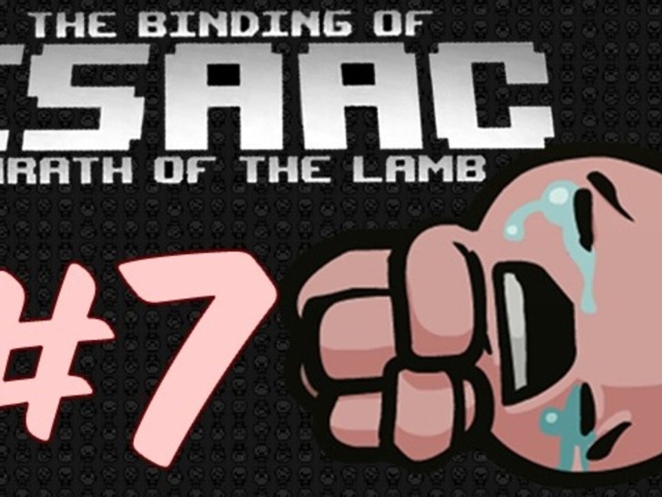 Gringo joue à : The binding of Isaac - Wrath of the lamb [Épisode 7 - La revanche du Dr Fétus]