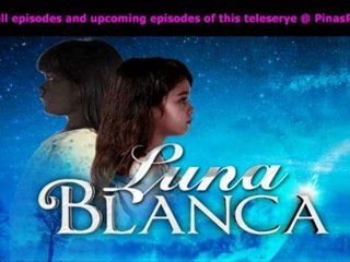 Luna Blanca June 25 2012 full episode