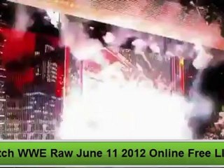 Watch WWE Raw 6/11/12 online | Watch WWE Raw 11 June 2012 online